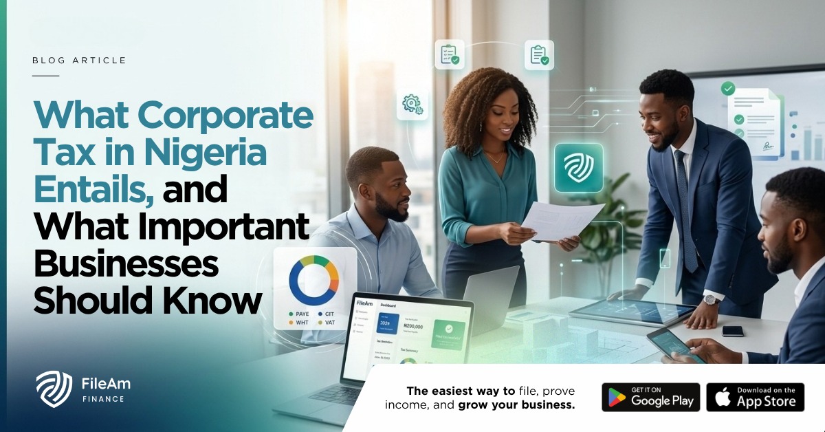What Corporate Tax in Nigeria Entails- what important businesses know