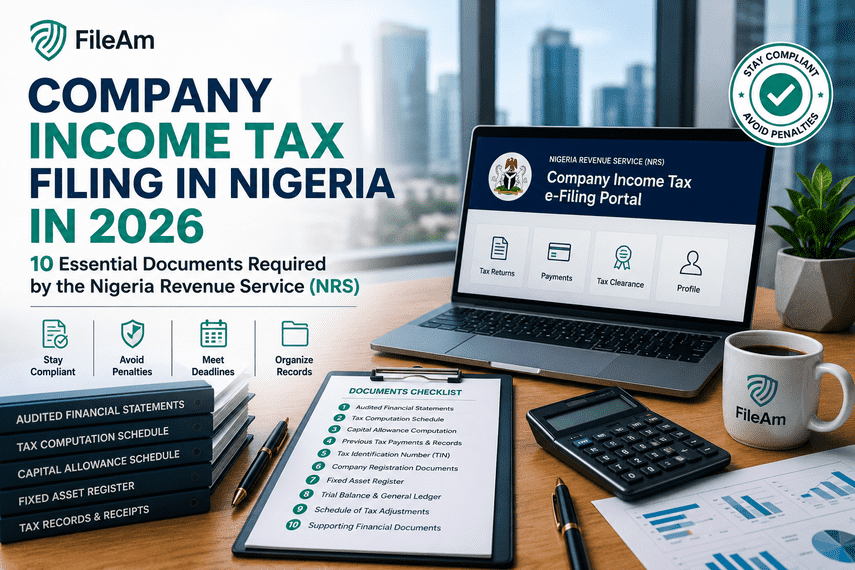 Documents Required When Filing Company Income Tax in Nigeria (2026): 10 Essential Requirements by the Nigeria Revenue Service (NRS)