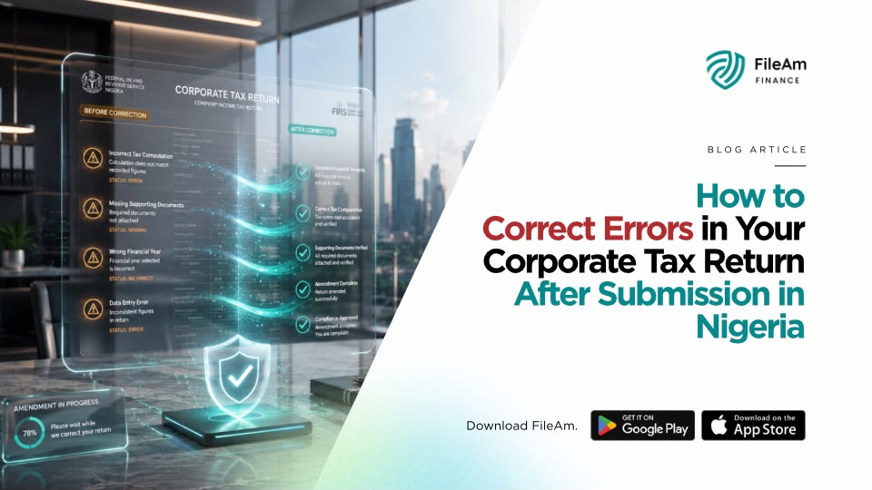How to Correct Errors in Your Corporate Tax Return After Submission in Nigeria