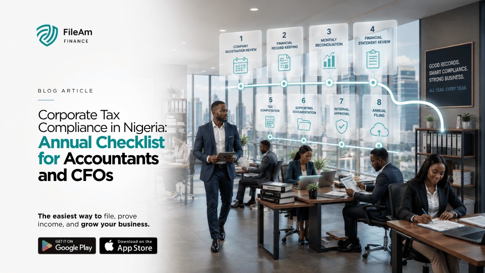 Corporate Tax Compliance in Nigeria: Annual Checklist for Accountants and CFOs