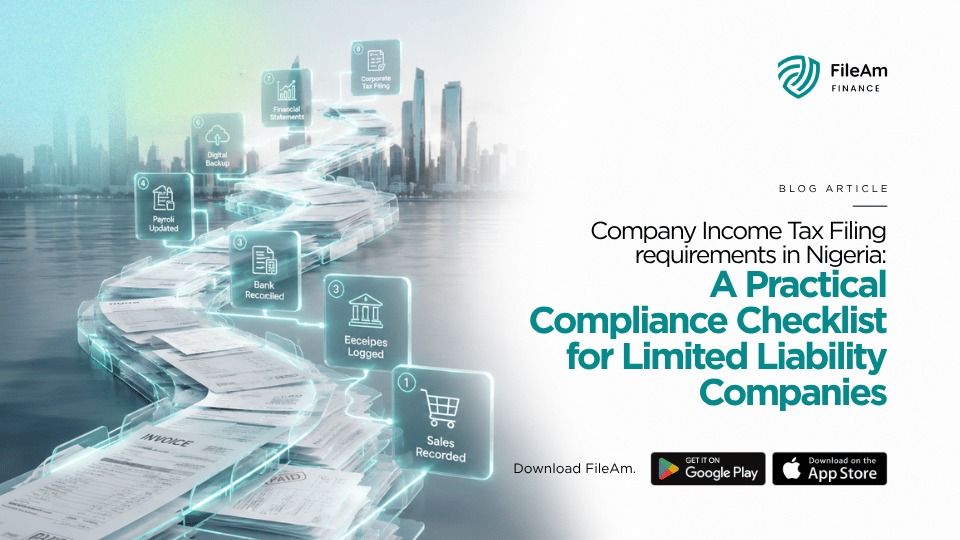 Company Income Tax Filing Requirements in Nigeria: A Practical Compliance Checklist for Limited Liability Companies